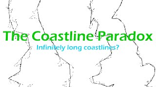 Why it's impossible to accurately measure any coastline - The Coastline Paradox.