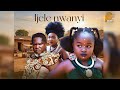 IJELE NWANYI(NEW) UGEZU-UGEZU, EBUBE OBIO, ANI AMATESERO 2026 EPIC MOVIES