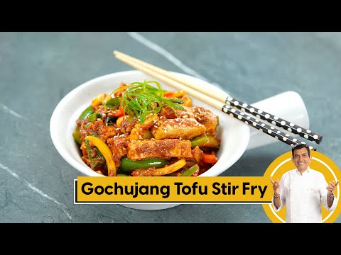 Gochujang Tofu Stir Fry | गोचूजांग टोफू स्टर फ़्राय | Korean Recipe | Pro V | Sanjeev Kapoor Khazana - SANJEEVKAPOORKHAZANA