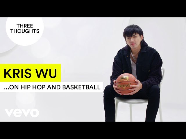 Kris Wu - Three Thoughts on Hip Hop and Basketball class=