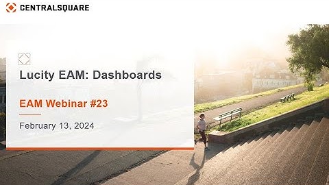 EAM Webinar23  Dashboard Use & Administration