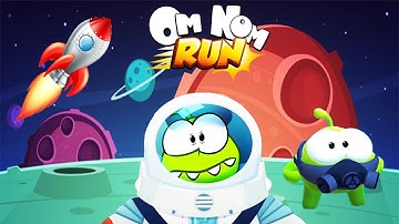 Om Nom : Run - GAMEPLAY (Android , IOS) : Run with Super Nom #Astronaut