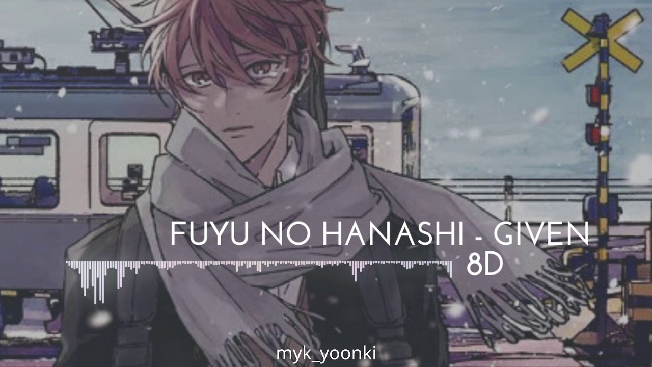 Песня fuyu no hanashi. Fuyu no hanashi. yano shougo. given marutsuke. мафую асахина карты.