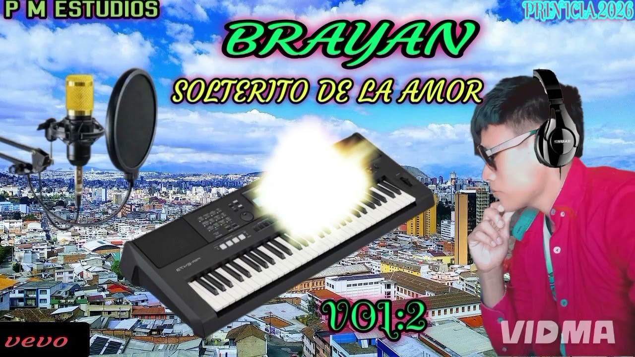 Wiña tsatsachiru BRAYAN SOLTERITO DE LA AMOR PRINICIA 2026 💯✅🎼💥