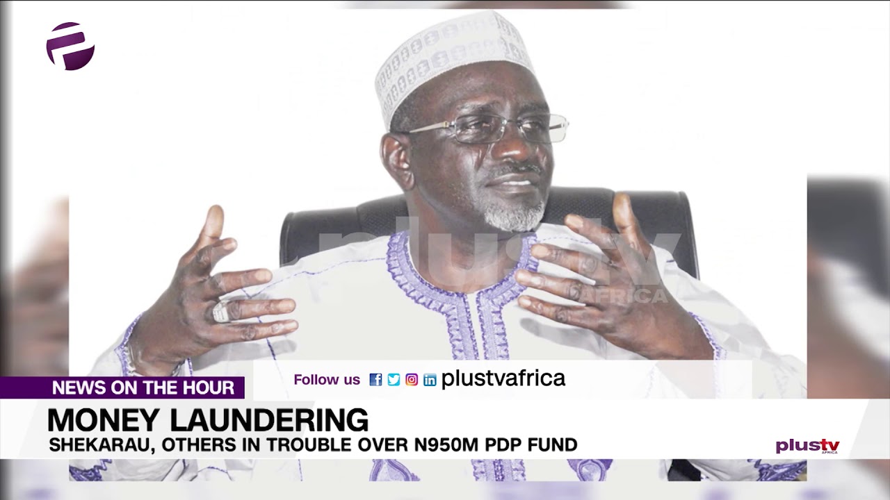 nigeria latest news today now Money Laundering: Shekarau, Others in Fresh Trouble Over N950m PDP Fund