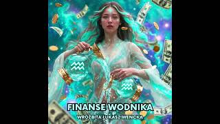 💵♒FINANSE WODNIKA♒💵