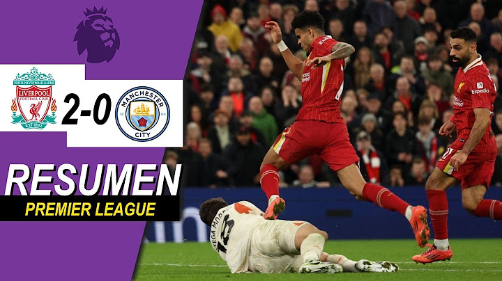 LIVERPOOL vs MANCHESTER CITY 2-0 | RESUMEN y GOLES | PREMIER LEAGUE