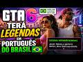GTA 6 terá legendas em português do Brasil