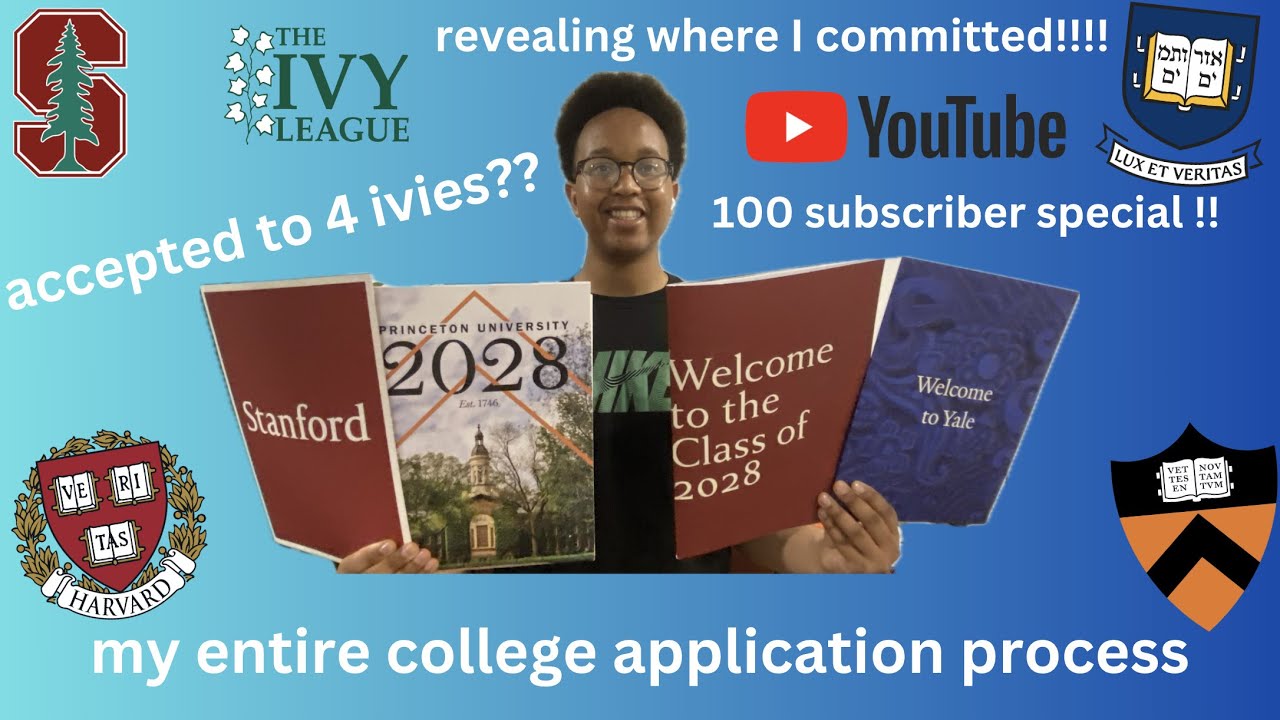 COLLEGE DECISION REVEAL IVY LEAGUE application process REVEALED 100 SUBSCRIBER SPECIAL YouTube