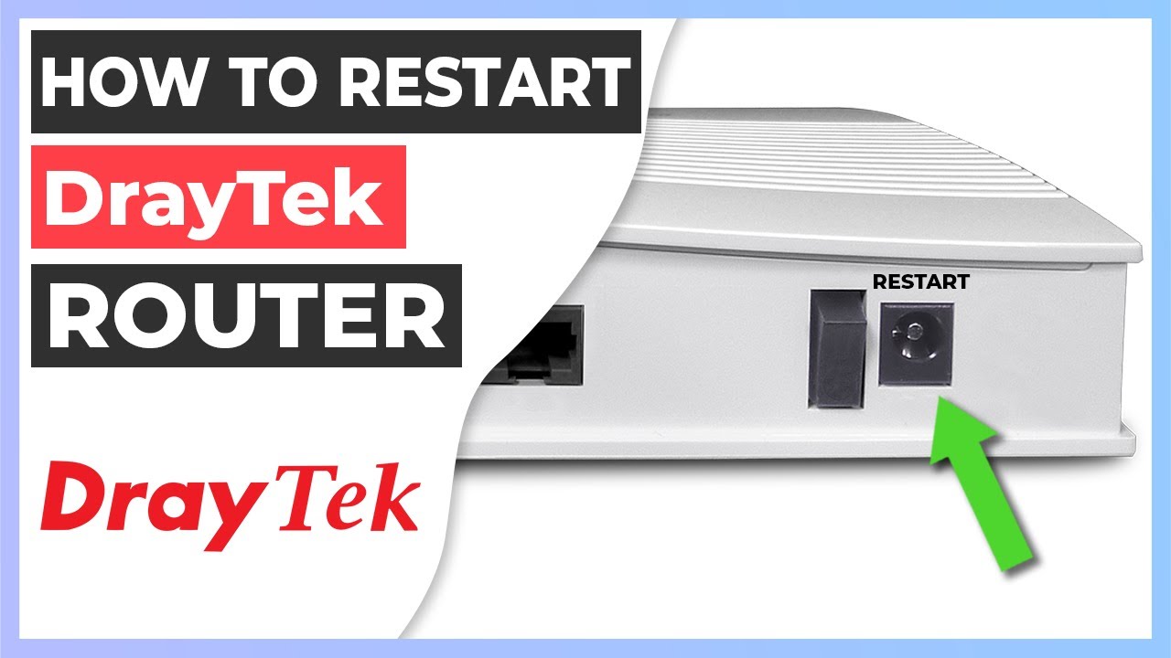 Draytek Router Reboot 🔄 How to Restart DrayTek Router - YouTube