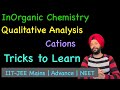 Qualitative Analysis of Salts | Cations | Tricks to Remember | JEE Mains, Advance, NEET | Gagan Sir
