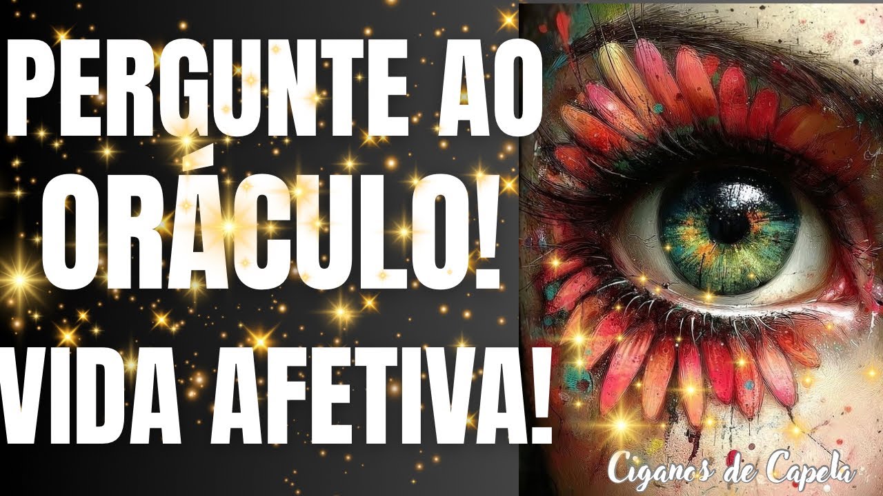 💖 PERGUNTE AO ORÁCULO. VIDA AFETIVA NAS CARTAS! 