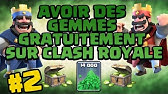 TUTO] AVOIR DES GEMMES GRATUITEMENT SUR CLASH ROYALE ! - YouTube - 