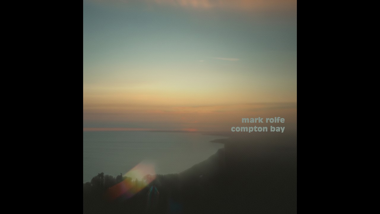 Watch Mark Rolfe - Compton Bay on YouTube Watch Mark Rolfe - Compton Bay on YouTube