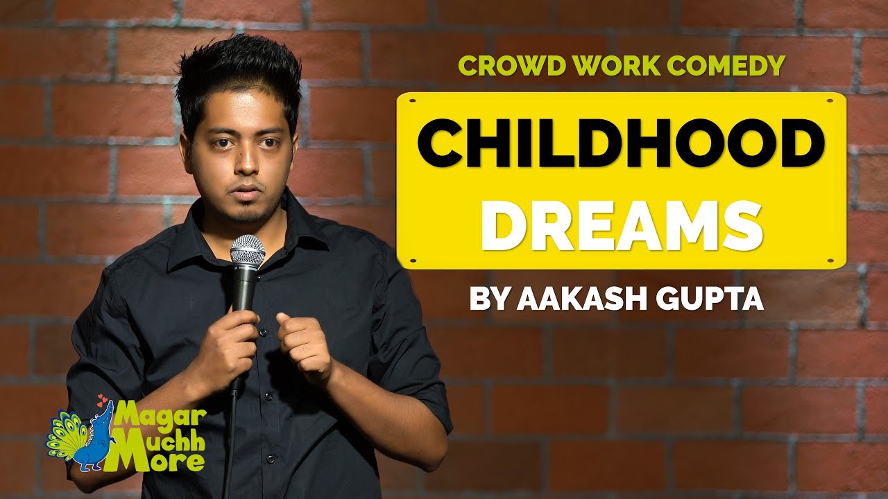⁣Childhood Dreams | Aakash Gupta | Stand-up Comedy | Crowd Work
