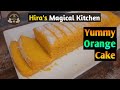 Unique orange cake made by hiras magical kitchen  winter special  soft  yummy