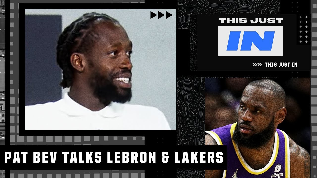 Pat Bev 'wouldn't even hesitate' to join LeBron & the Lakers if he left the T-Wol