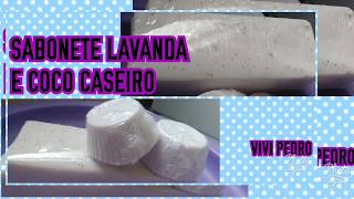 SABONETE BARRA LAVANDA E COCO CASEIRO MARAVILHOSO