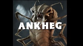 Dungeons and Dragons Lore: Ankheg