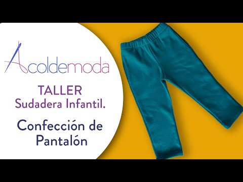 TALLER: Patronaje y Confección de PANTALÓN de SUDADERA INFANTIL - DIY (Video 2 de 4)