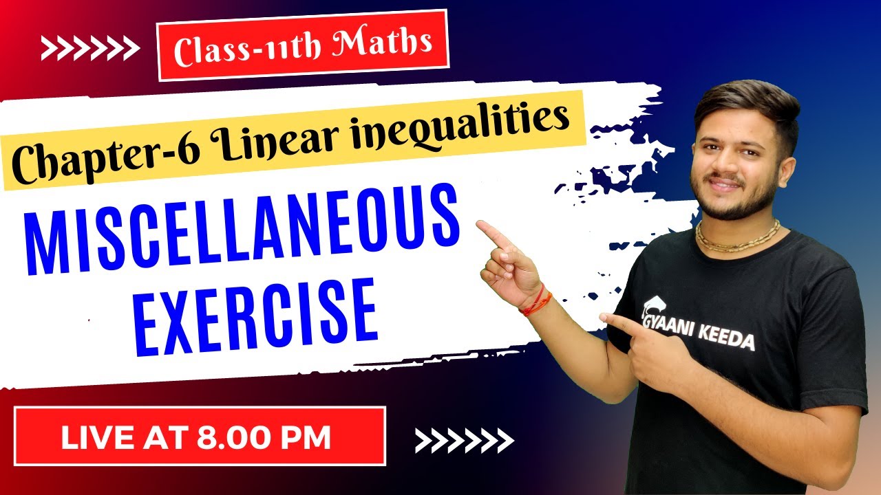 Miscellaneous exercise linear inequalities class 11 mathematics