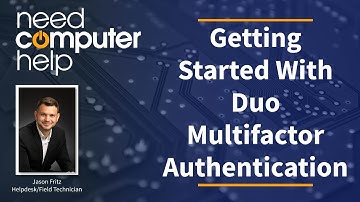 Getting Started with Duo Multifactor Authentication