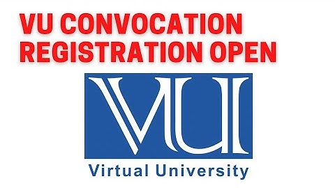 Virtual University Convocation Registration