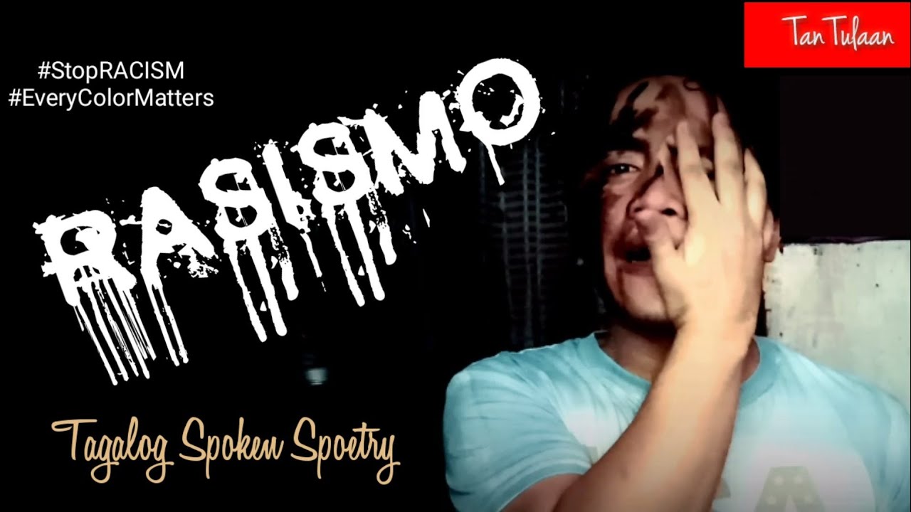 RASISMO Tagalog Spoken Poetry BlackLivesMatter StopRacism YouTube rasismo-tagalog-spoken-poetry-blacklivesmatter-stopracism-youtube