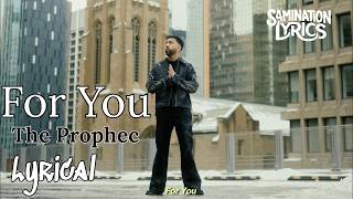 The PropheC - For You (Lyrical)  | Vee -- Tere Leyi Tere Leyi