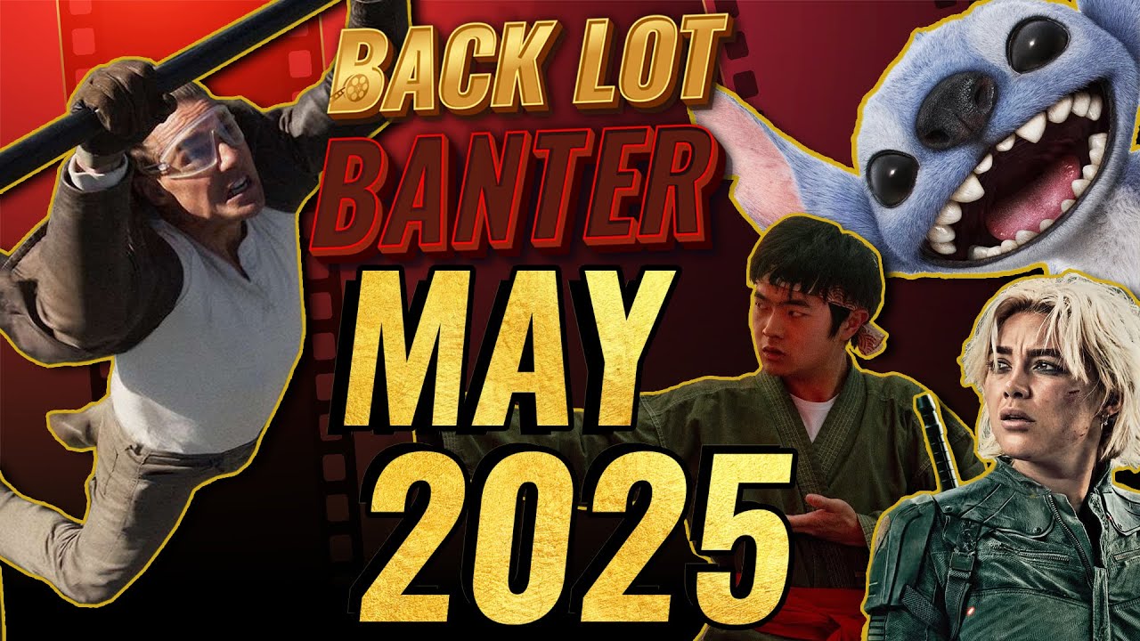 Summer Blockbuster Season Has Arrived | May 2025 Box Office Recap
