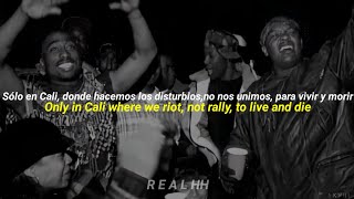 2Pac ft Dr.Dre - California Love - Sub Español (lyrics) - R E A L HH