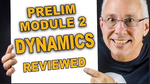 Review Preliminary Physics  Module 2 Dynamics