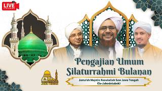 Download lagu 🔴 LIVE - RUTINAN BULANAN MAJELIS RASULULLAH SAW JAWA TENGAH SE - JABODETABEK