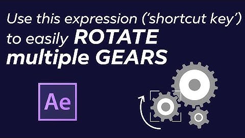 How to ROTATE multiple GEARS in After Effects easily!  Quick tips/Tutorials