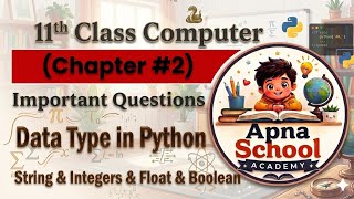 Python Data types | string & integers| float & Boolean | #11thclass #11thclass2026 #computerscience