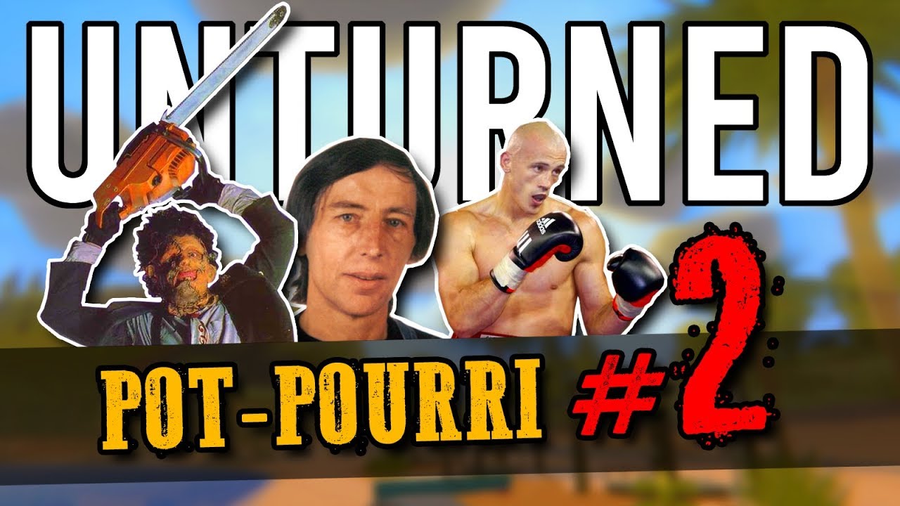 [Unturned] Pièges, Castagne et Massacre à la tronçonneuse