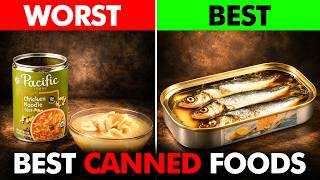 The 7 Canned Foods Every Preppers Swears By (And 3 You Should Not Buy)
