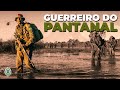Oração Guerreiro do Pantanal