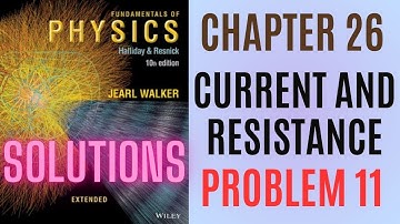 Halliday resnick chapter 26 problem 11 solution | Fundamentals of physics 10e solutions