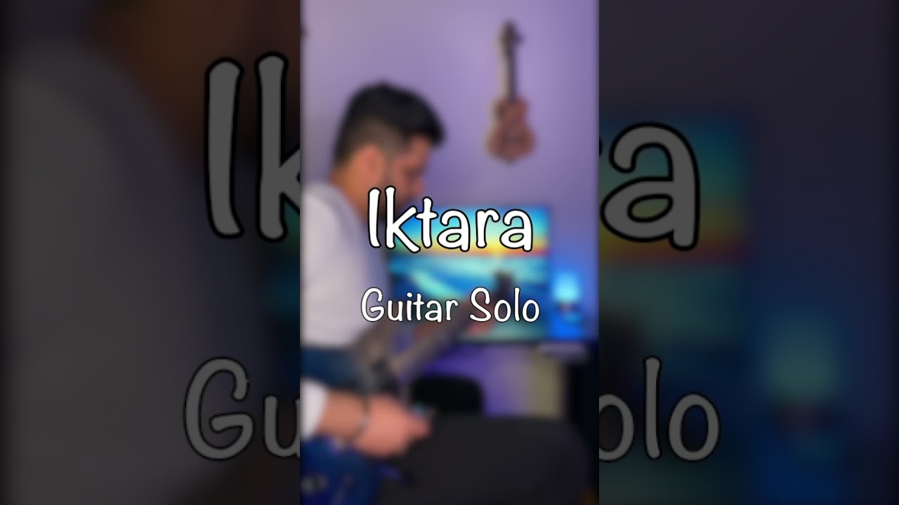 Iktara | Wake Up Sid | Guitar Solo | Amit Trivedi | Kavita Seth | #Iktara