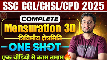 🔥MENSURATION 3D ( त्रिविमीय क्षेत्रमिति ) | ONE SHOT | Full A to Z | SSC CGL, CHSL | Viren Sir
