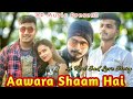 Aawara shaam hai  meet bros  ap music present  ft  sandip  diya  sad love story 