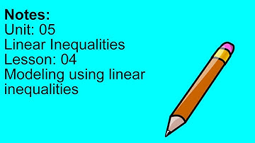 NOTES modeling using linear inequalities v20 9a