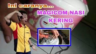 Ini caranya...Magicom nasi kering