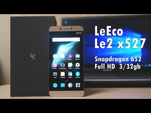 LeEco Le2 X527. Еще один "китаец" официально в России!!