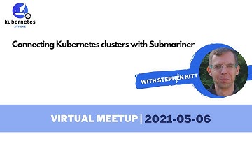 Athens Kubernetes Meetup vol.14 - Connecting Kubernetes clusters with Submariner