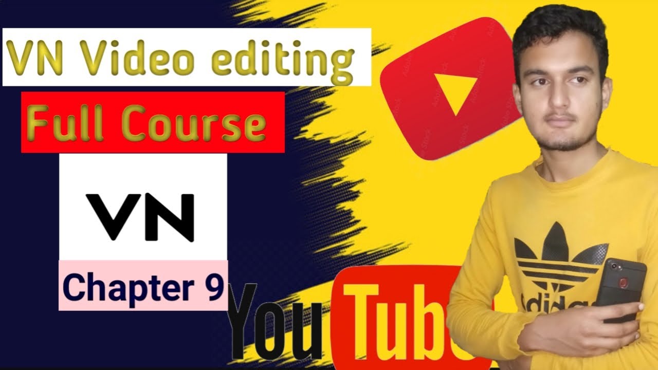 HOW I LEARN VIDEO EDITING COURSE VN App 🤩 100. [CLASS 9]%$% - YouTube