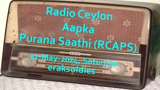 Radio Ceylon 11-05-2024~Saturday~04A Purani Filmon Ka Sangeet -
