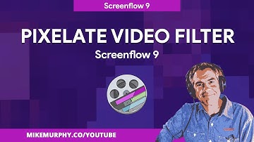 Screenflow 9: How To Add Pixelate Video Filter