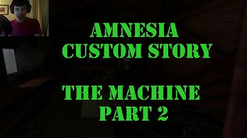 Amnesia: The Machine | Part 2 | Blasted Levers!
